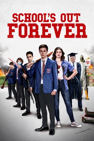 School's Out Forever film poster